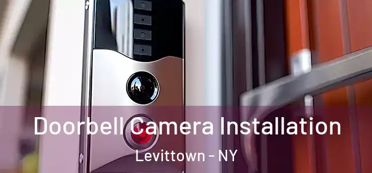  Doorbell Camera Installation Levittown - NY
