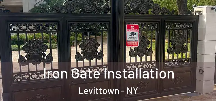  Iron Gate Installation Levittown - NY