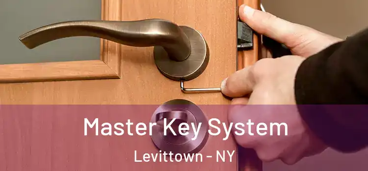 Master Key System Levittown - NY