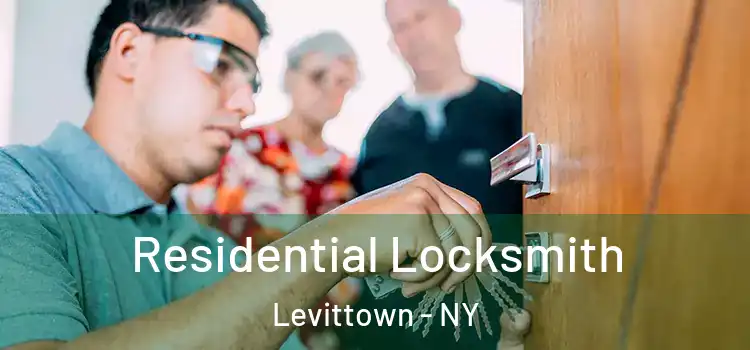 Residential Locksmith Levittown - NY