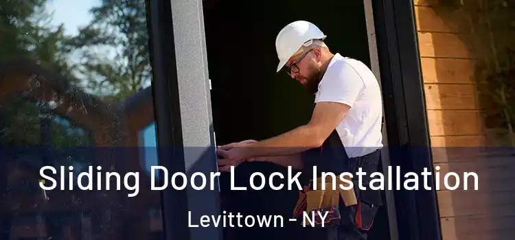  Sliding Door Lock Installation Levittown - NY
